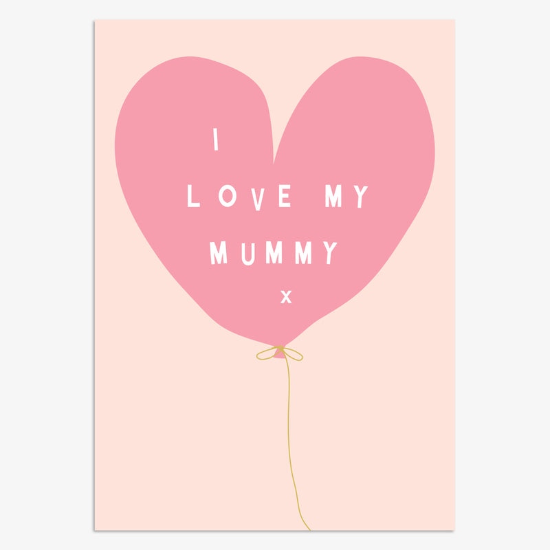 MLN14 - I LOVE MY MUMMY